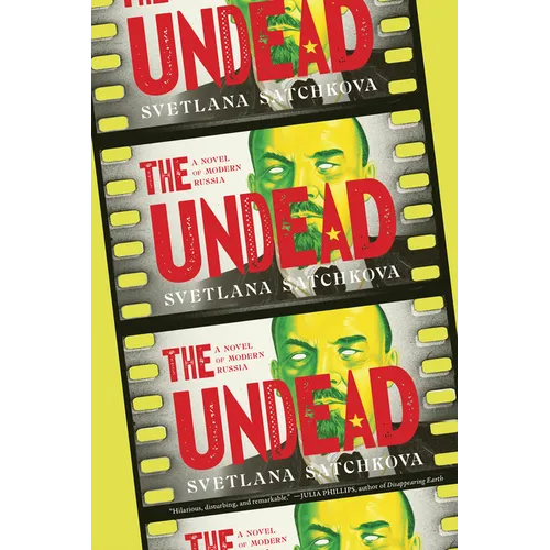 The Undead: A Novel of Modern Russia