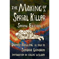 The Making of a Serial Killer: Second Edition