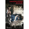 UNDERCOVER AGAIN - Fighting Human Trafficking