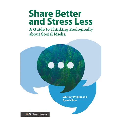 Share Better and Stress Less: A Guide to Thinking Ecologically about Social Media