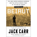 Targeted: Beirut: The 1983 Marine Barracks Bombing and the Untold Origin Story of the War on Terror