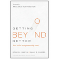 Getting Beyond Better: How Social Entrepreneurship Works