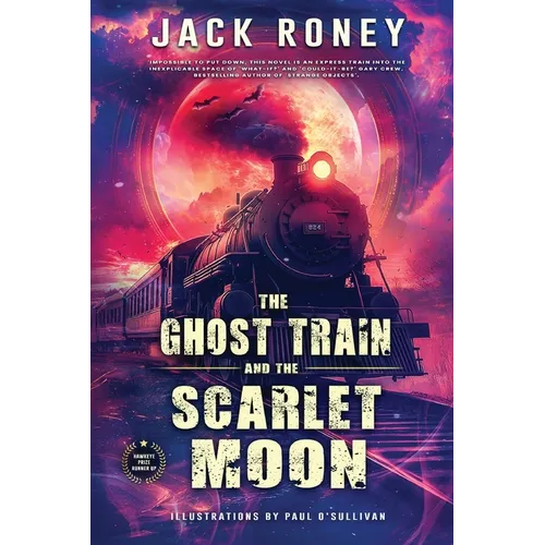 The Ghost Train and the Scarlet Moon