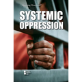 Systemic Oppression