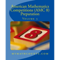 American Mathematics Competitions (AMC 8) Preparation (Volume 5)