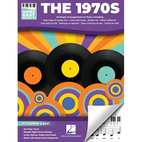 The 1970s - Super Easy Songbook: 46 Simple Arrangements of the Dacade's Best for Piano with Lyrics