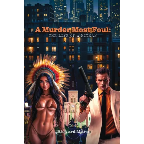 A Murder Most Foul: The Life of a Hitman