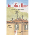 An Italian Home: Settling by Lake Como