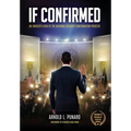 If Confirmed: An Insider's View of the National Security Confirmation Process