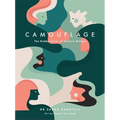 Camouflage: The Hidden Lives of Autistic Women