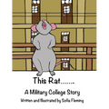 This Rat....... A Military College Story