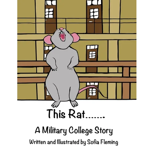 This Rat....... A Military College Story