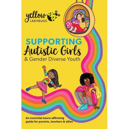 Supporting Autistic Girls & Gender Diverse Youth