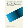 Robert Schumann: Piano Concerto