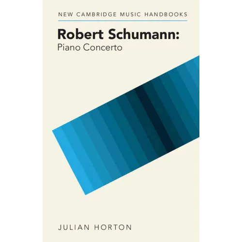 Robert Schumann: Piano Concerto