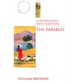 Conversations with Scripture: The Parables