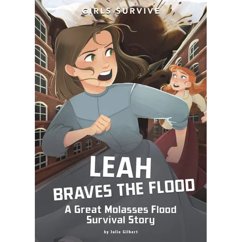 Leah Braves the Flood: A Great Molasses Flood Survival Story