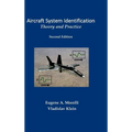 Aircraft System Identification: Theory and Practice