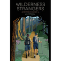 Wilderness Strangers: Adventures in Shangri-La