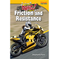 Drag! Friction and Resistance