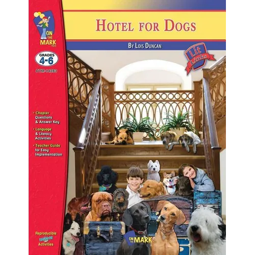 Hotel for Dogs by Lois Duncan, Novel Study: Grades 4-6