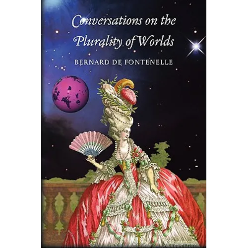 Conversations on the Plurality of Worlds