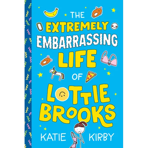 The Extremely Embarrassing Life of Lottie Brooks
