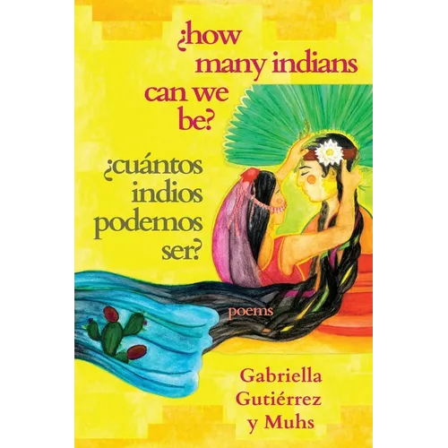 ¿How Many Indians Can We Be?