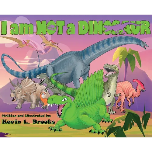 I am NOT a DINOSAUR