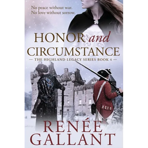 Honor and Circumstance: (The Highland Legacy Series book 4)
