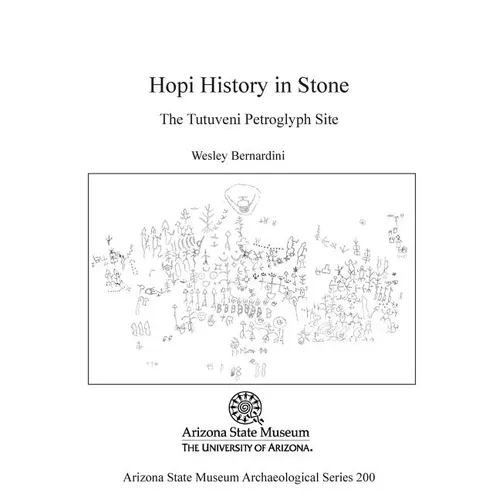 Hopi History in Stone: The Tutuveni Petroglygh Site