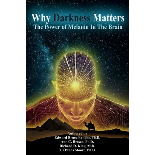 Why Darkness Matters