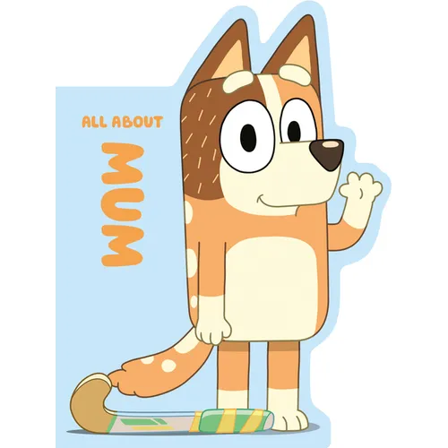 Bluey: All about Mum