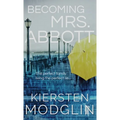 Becoming Mrs. Abbott
