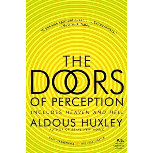 The Doors of Perception and Heaven and Hell
