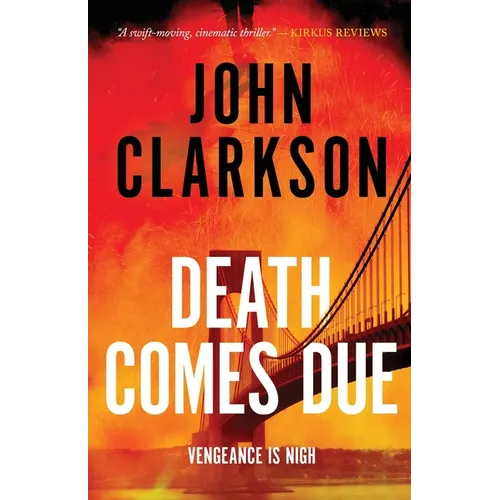 Death Comes Due: A James Beck Crime Thriller, Book 3