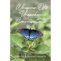 Whispers of Unspoken Conversations