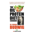 OIL-PROTEIN DIET Cookbook: 3rd Edition