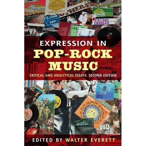 Expression in Pop-Rock Music: Critical and Analytical Essays