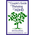 The Couple's Guide to Thriving with ADHD