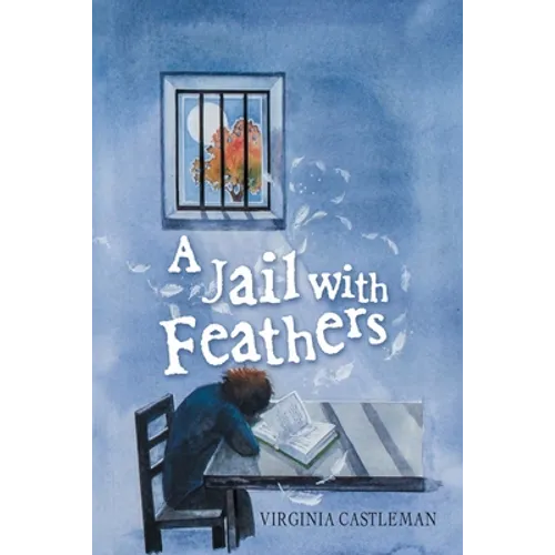 A Jail with Feathers