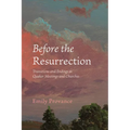 Before the Resurrection