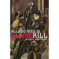 All You Need Is Kill