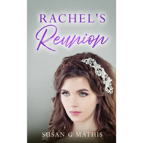 Rachel's Reunion