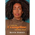 A Poem for Evangeline & Other Songs