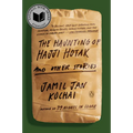 The Haunting of Hajji Hotak and Other Stories