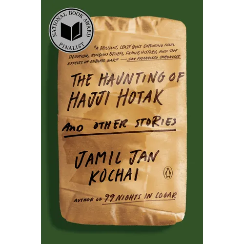 The Haunting of Hajji Hotak and Other Stories