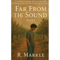 Far From the Sound: Book 1