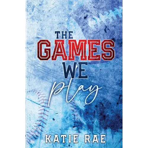 The Games We Play