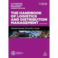 The Handbook of Logistics and Distribution Management: Understanding the Supply Chain